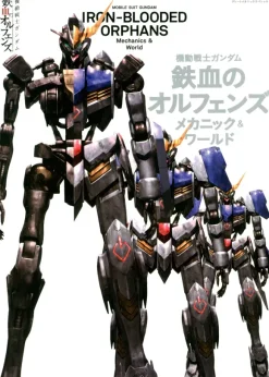 Mobile Suit Gundam: Iron-Blooded Orphans Mechanics & World