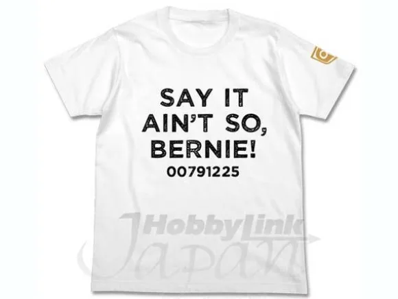 Say It Ain't So, Bernie! T-shirt White XL