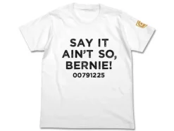 Say It Ain't So, Bernie! T-shirt White L