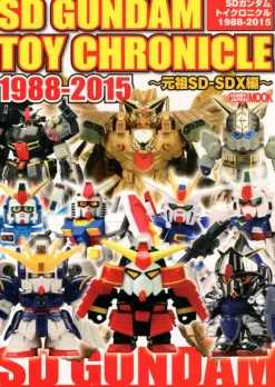 SD Gundam Toy Chronicle 1988-2015